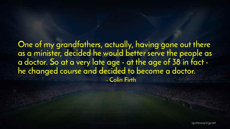 Colin Firth Quotes 1087446 Colin Firth Quotes 1087446