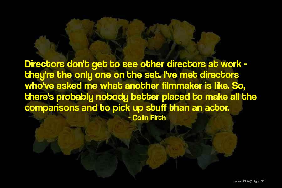 Colin Firth Quotes 1292362 Colin Firth Quotes 1292362