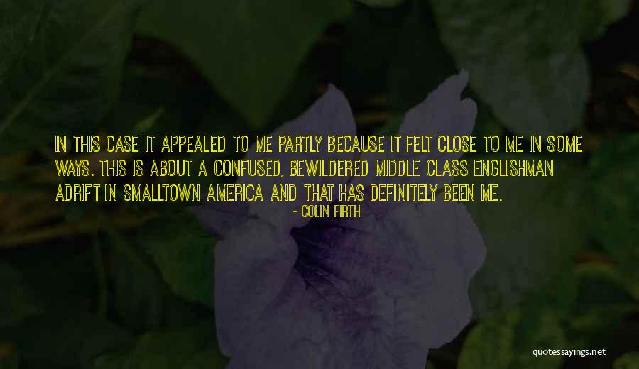 Colin Firth Quotes 1306442 Colin Firth Quotes 1306442
