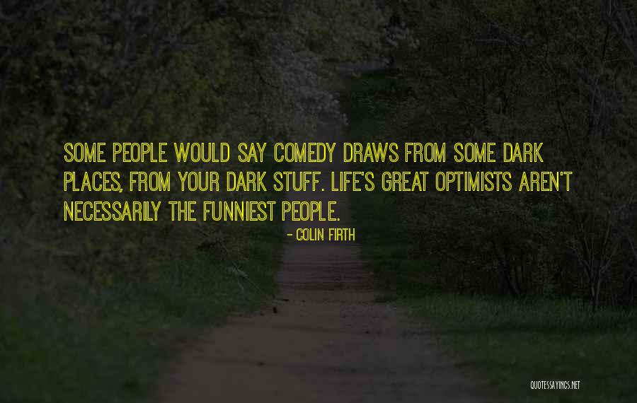 Colin Firth Quotes 1556330 Colin Firth Quotes 1556330