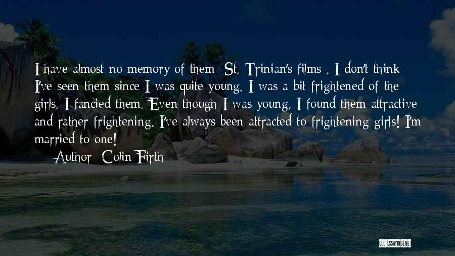 Colin Firth Quotes 1585627