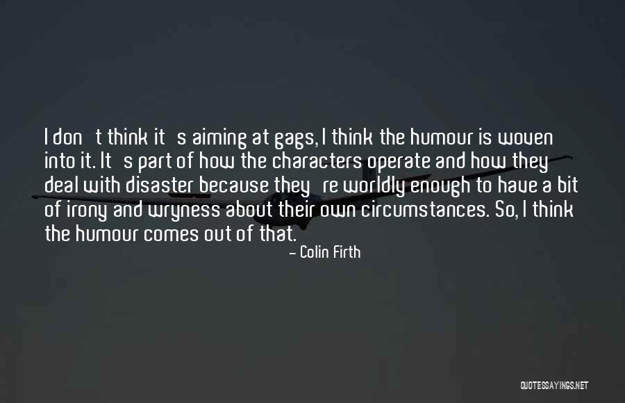 Colin Firth Quotes 1869757 Colin Firth Quotes 1869757