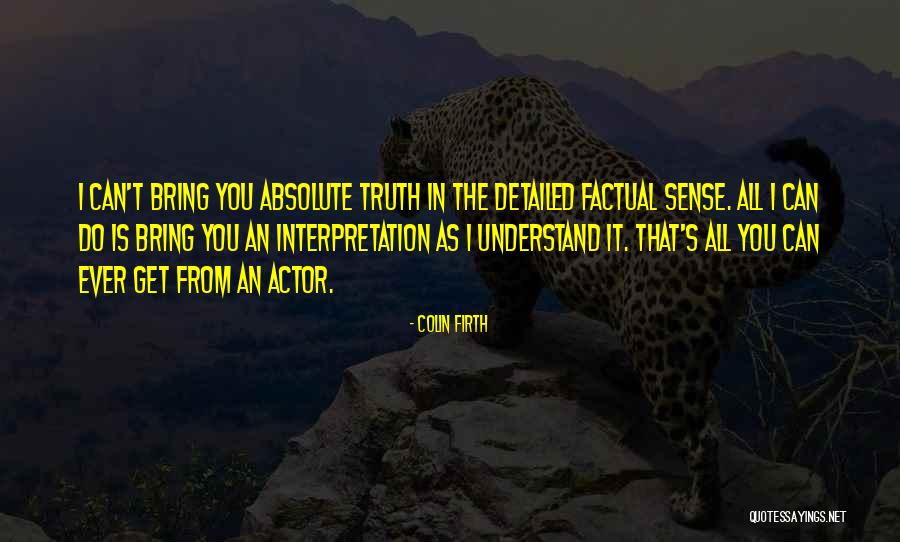 Colin Firth Quotes 1933426 Colin Firth Quotes 1933426