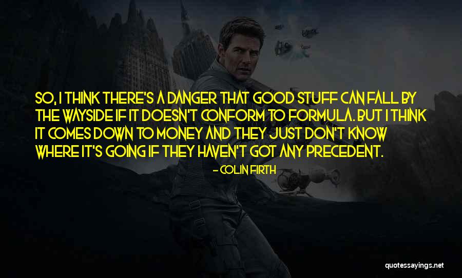 Colin Firth Quotes 1991180 Colin Firth Quotes 1991180