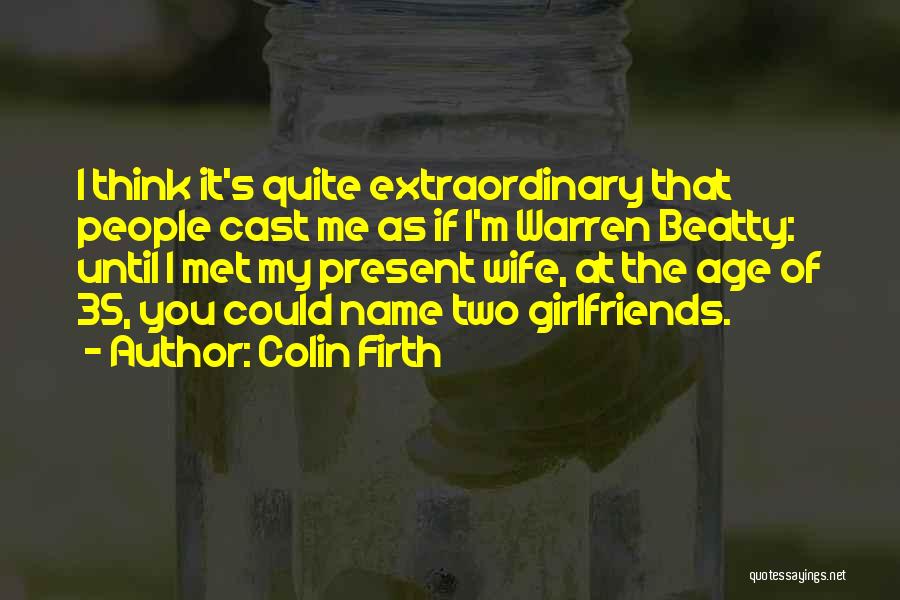 Colin Firth Quotes 2250808