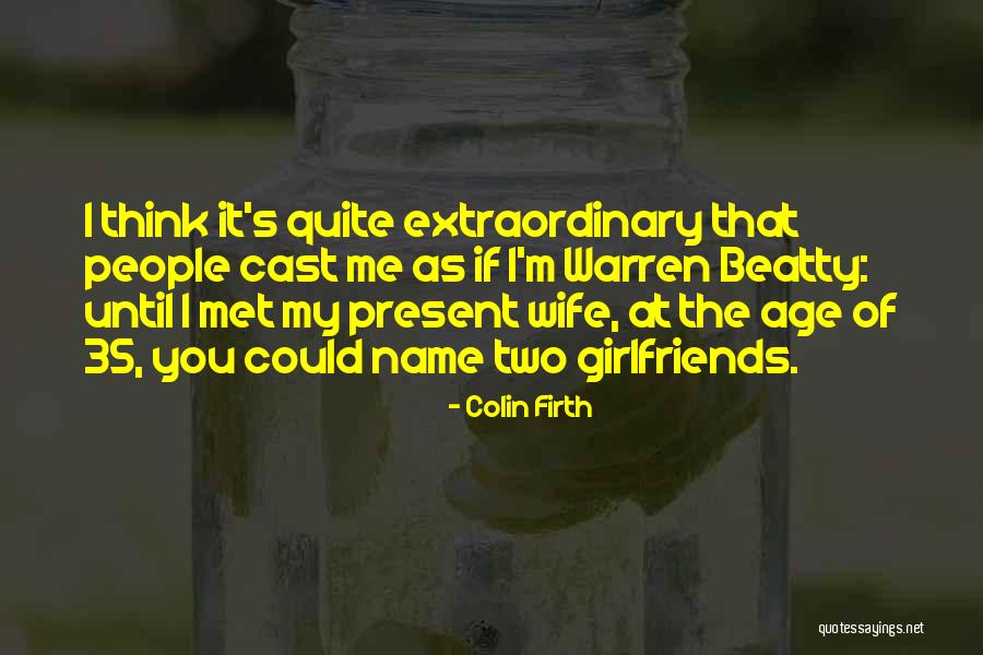 Colin Firth Quotes 2250808