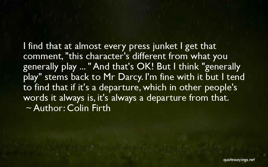 Colin Firth Quotes 302189