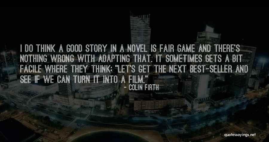 Colin Firth Quotes 370673