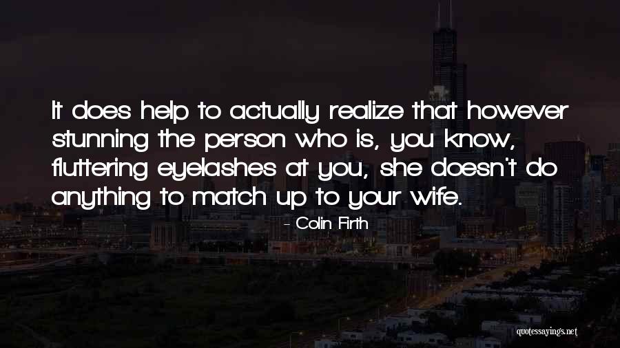 Colin Firth Quotes 625927 Colin Firth Quotes 625927