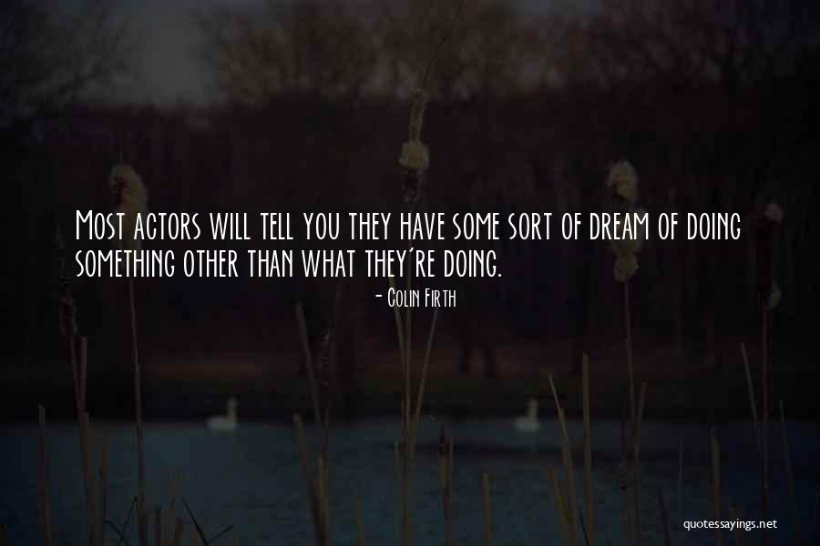 Colin Firth Quotes 976345 Colin Firth Quotes 976345