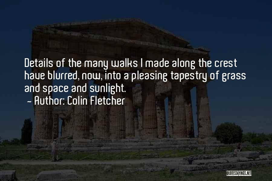 Colin Fletcher Quotes 1308244