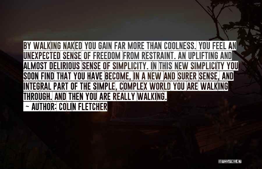 Colin Fletcher Quotes 515786