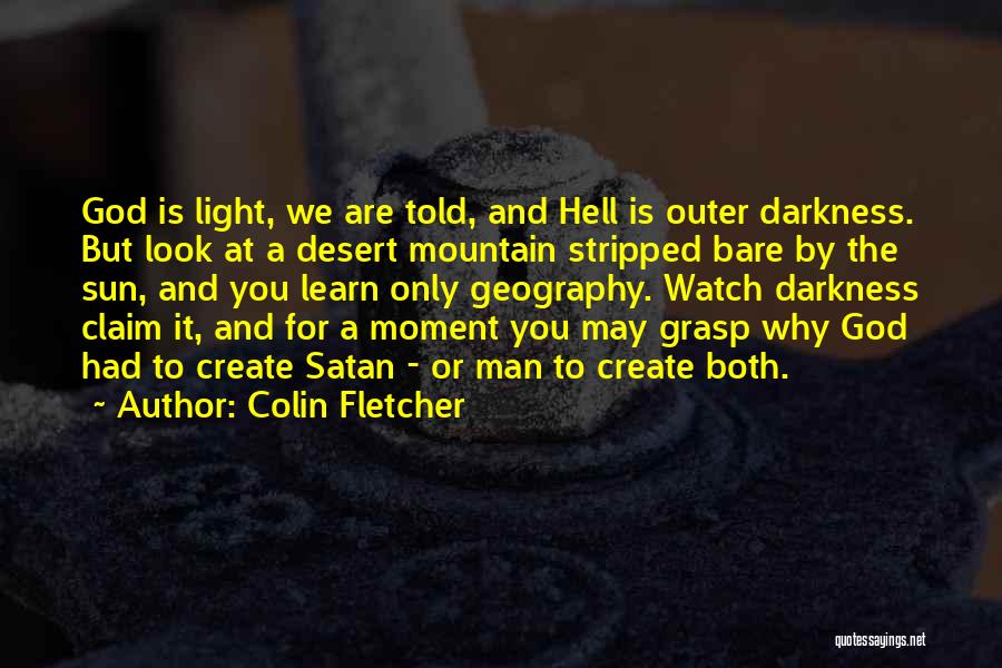 Colin Fletcher Quotes 603387