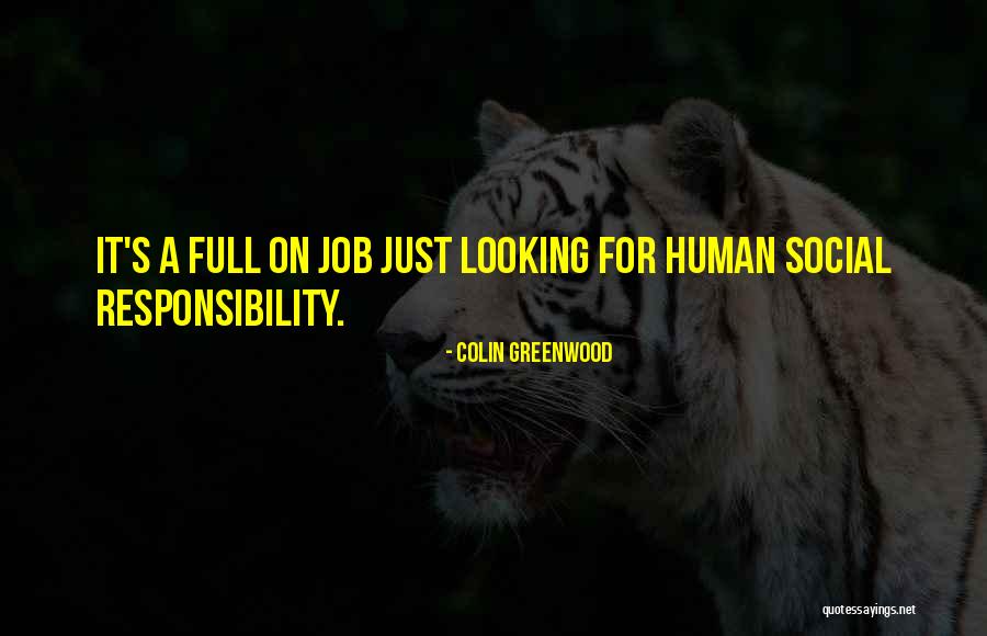 Colin Greenwood Quotes 1017203 Colin Greenwood Quotes 1017203