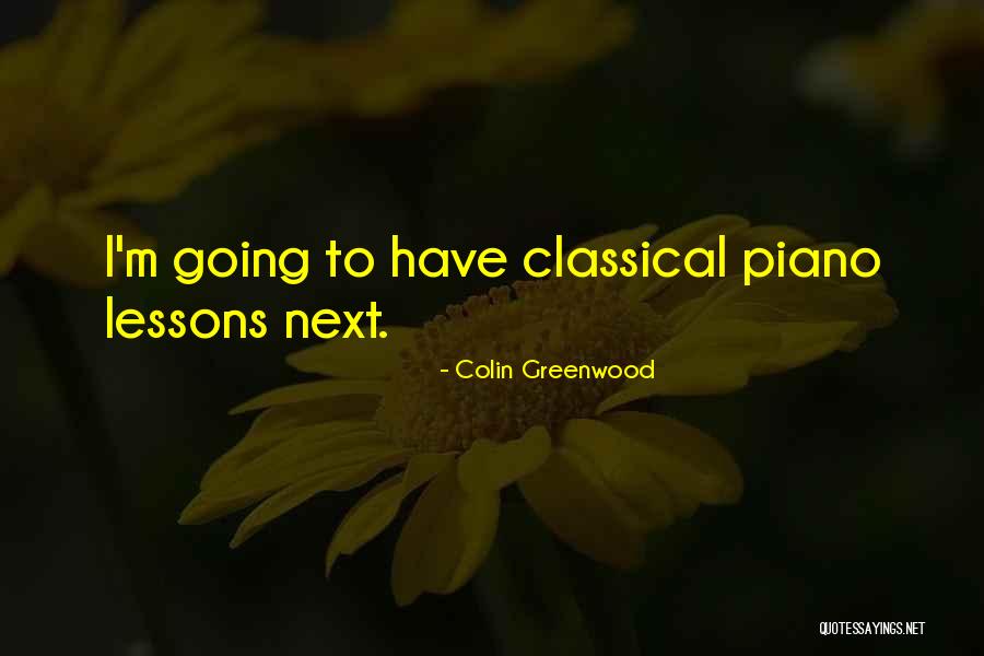 Colin Greenwood Quotes 1926419 Colin Greenwood Quotes 1926419