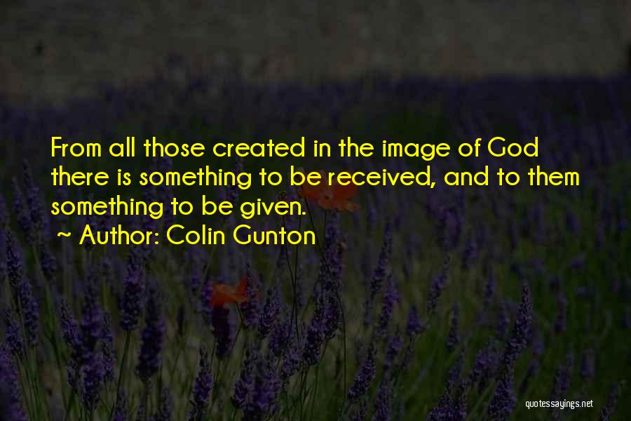 Colin Gunton Quotes 988486