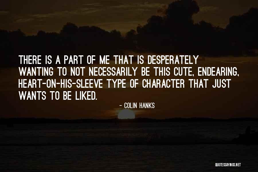 Colin Hanks Quotes 1145182