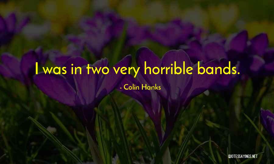 Colin Hanks Quotes 1435011 Colin Hanks Quotes 1435011