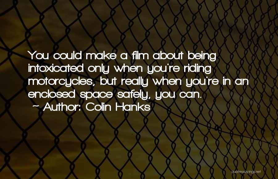 Colin Hanks Quotes 1705314