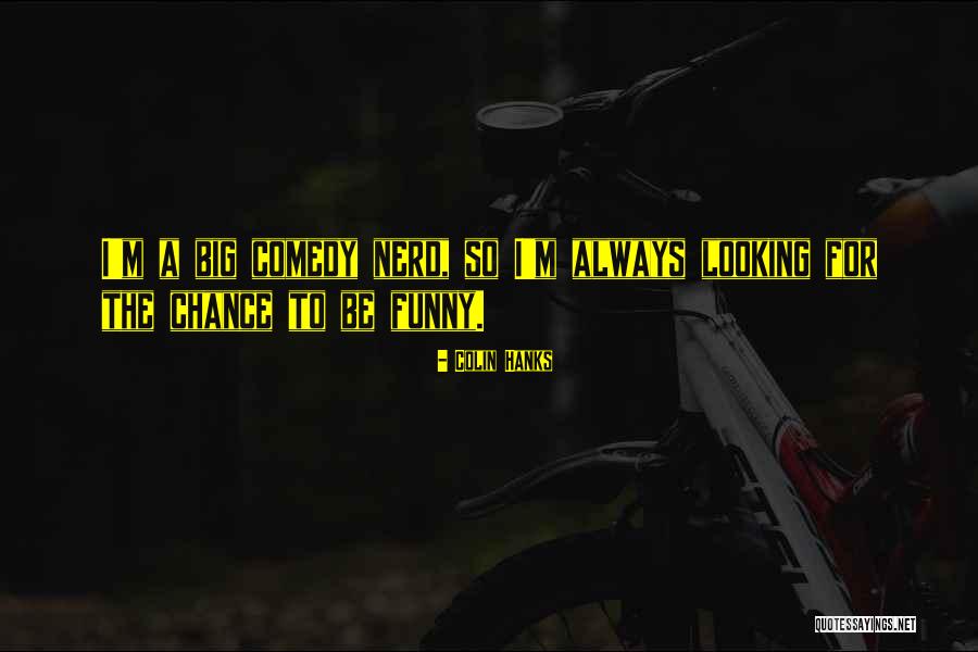 Colin Hanks Quotes 432951 Colin Hanks Quotes 432951