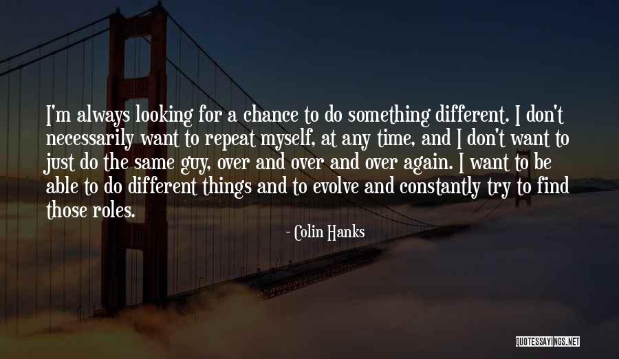 Colin Hanks Quotes 860760