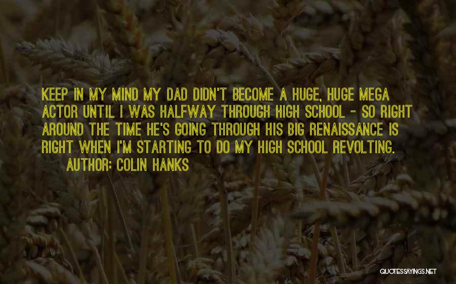 Colin Hanks Quotes 879963