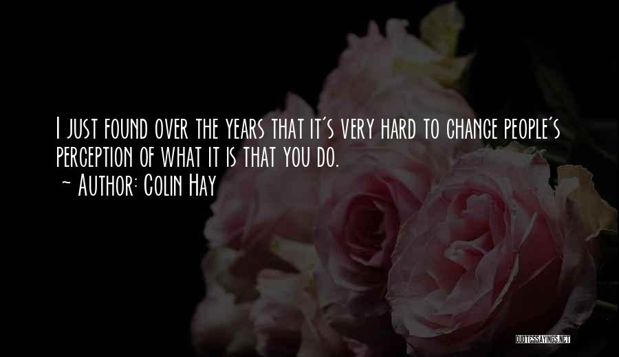 Colin Hay Quotes 103770