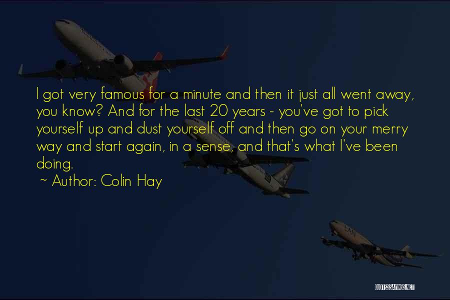 Colin Hay Quotes 1592745