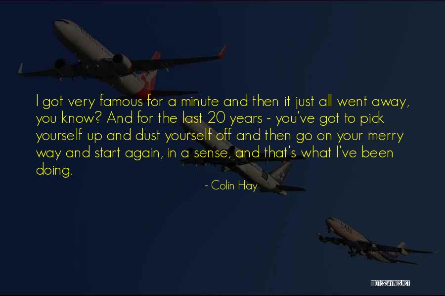 Colin Hay Quotes 1592745