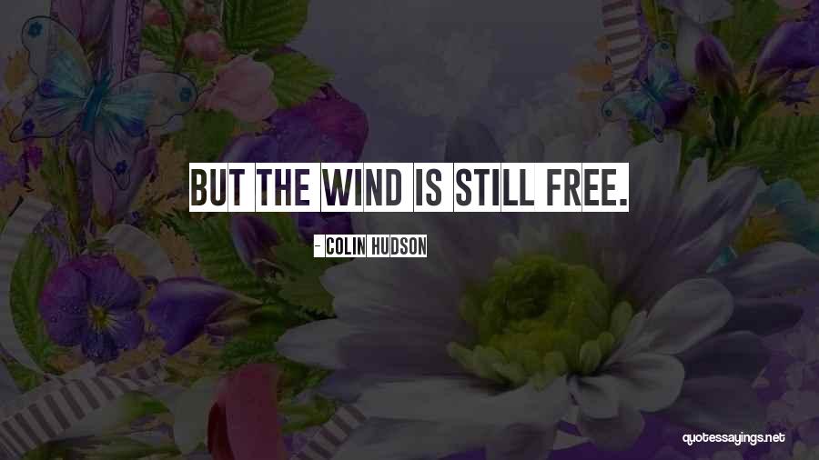 Colin Hudson Quotes 1769174 Colin Hudson Quotes 1769174