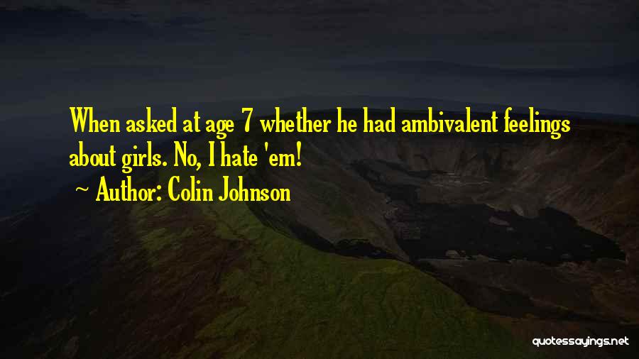 Colin Johnson Quotes 293459