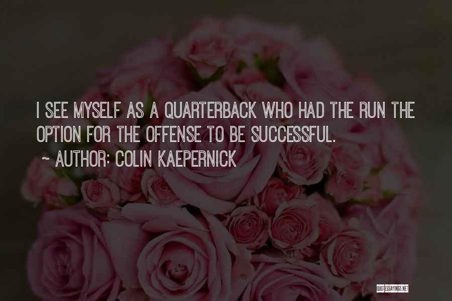 Colin Kaepernick Quotes 345936