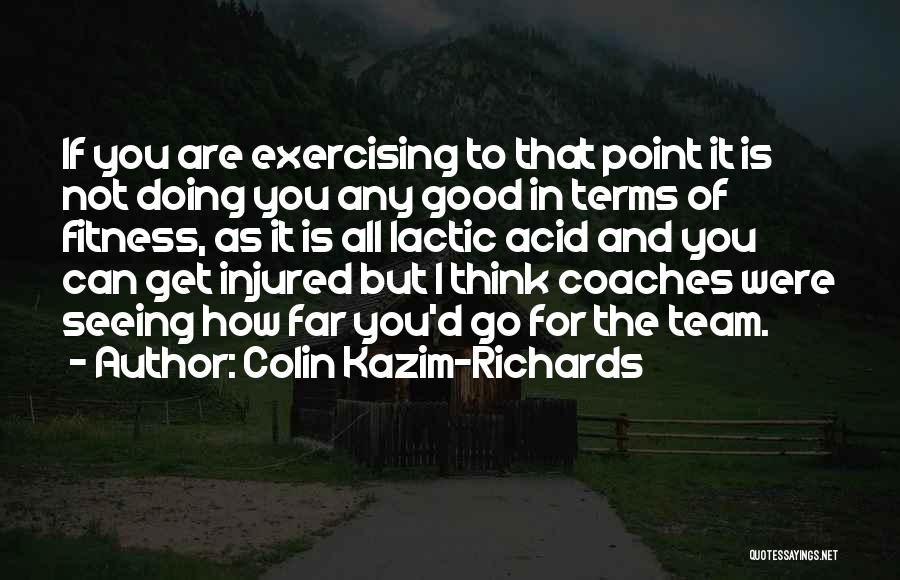 Colin Kazim-Richards Quotes 1201341