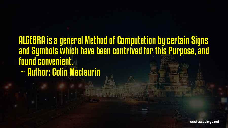 Colin Maclaurin Quotes 1213553
