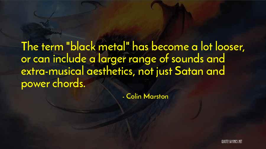 Colin Marston Quotes 340601