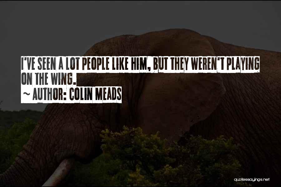 Colin Meads Quotes 1841488