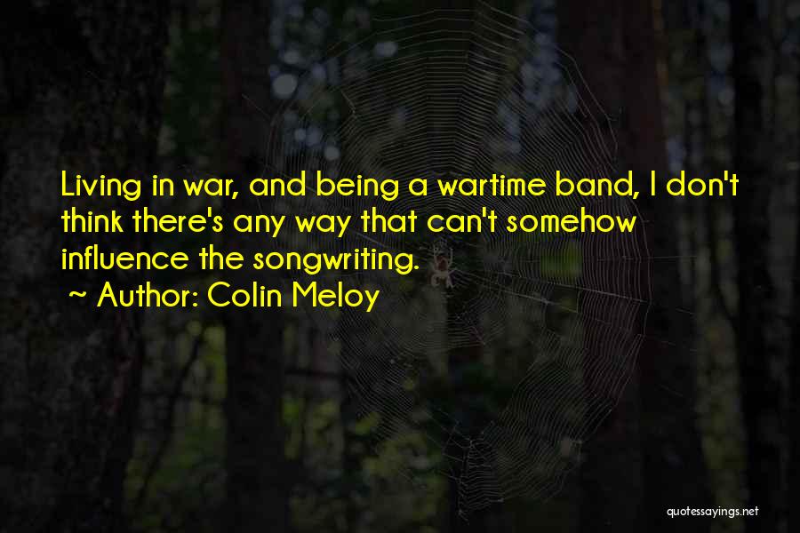 Colin Meloy Quotes 1173872