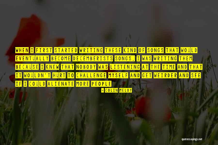 Colin Meloy Quotes 1931008 Colin Meloy Quotes 1931008