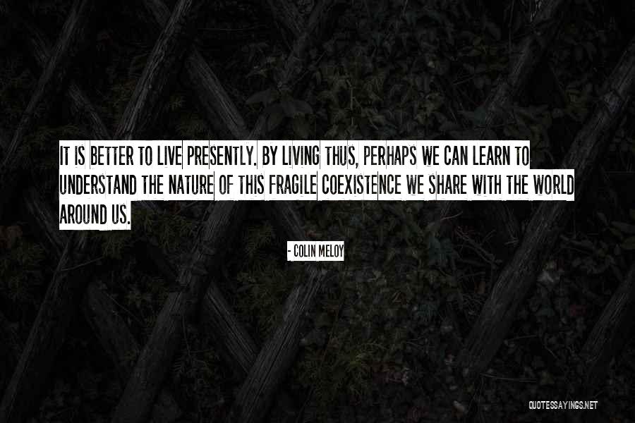 Colin Meloy Quotes 811351 Colin Meloy Quotes 811351