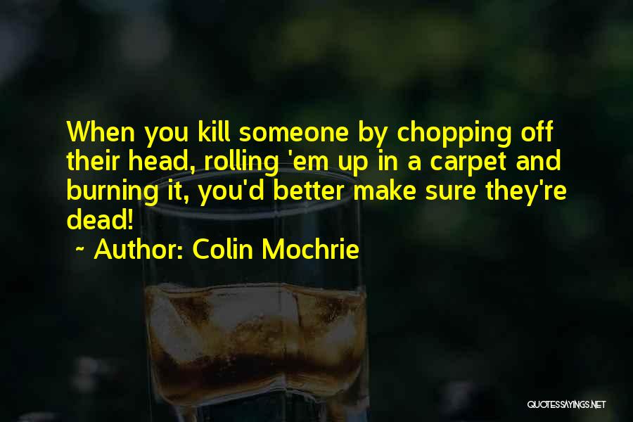 Colin Mochrie Quotes 933213