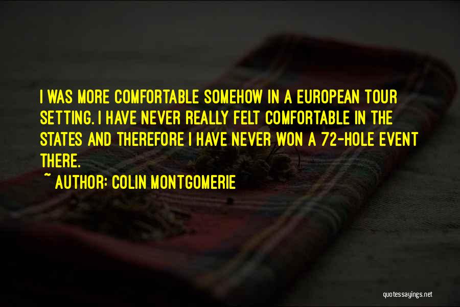 Colin Montgomerie Quotes 1516416