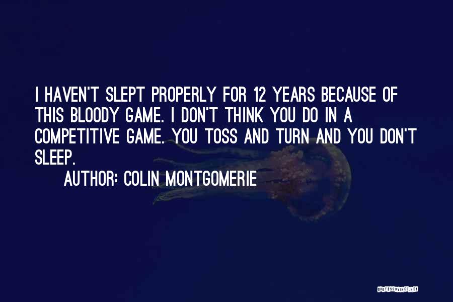 Colin Montgomerie Quotes 1592981