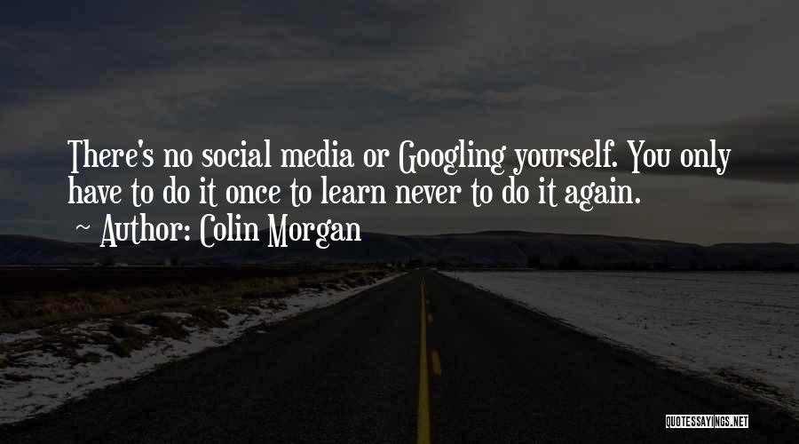 Colin Morgan Quotes 1236844