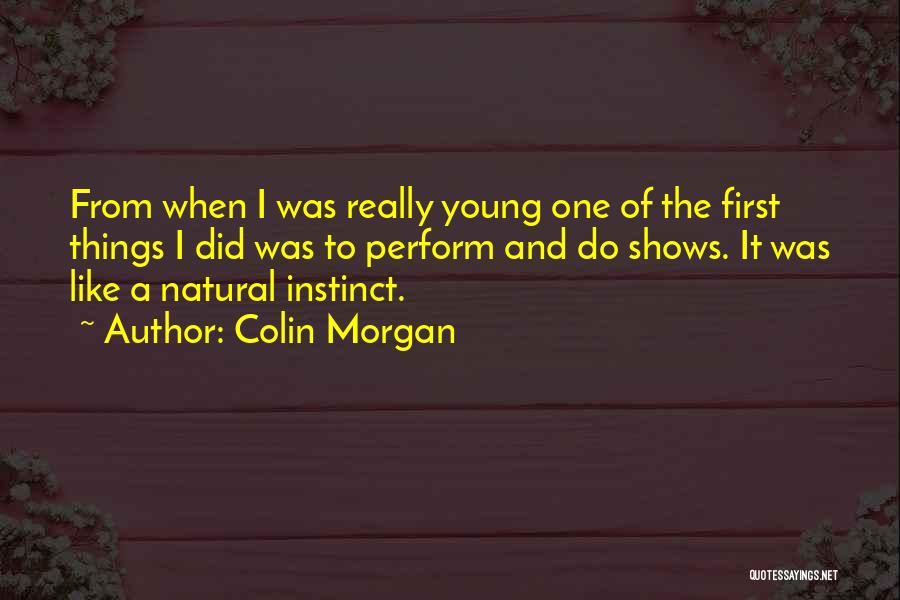 Colin Morgan Quotes 676743