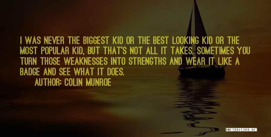 Colin Munroe Quotes 1505236