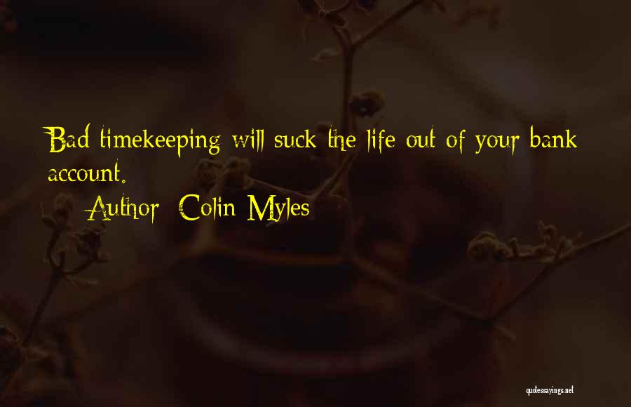 Colin Myles Quotes 2207587