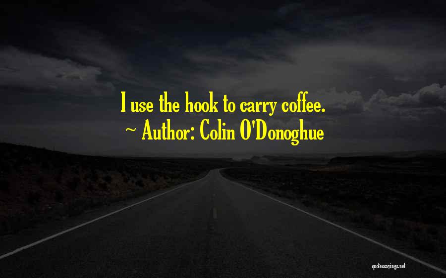 Colin O'Donoghue Quotes 760950