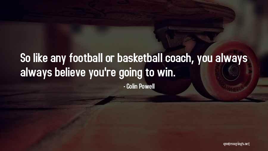Colin Powell Quotes 1644127 Colin Powell Quotes 1644127