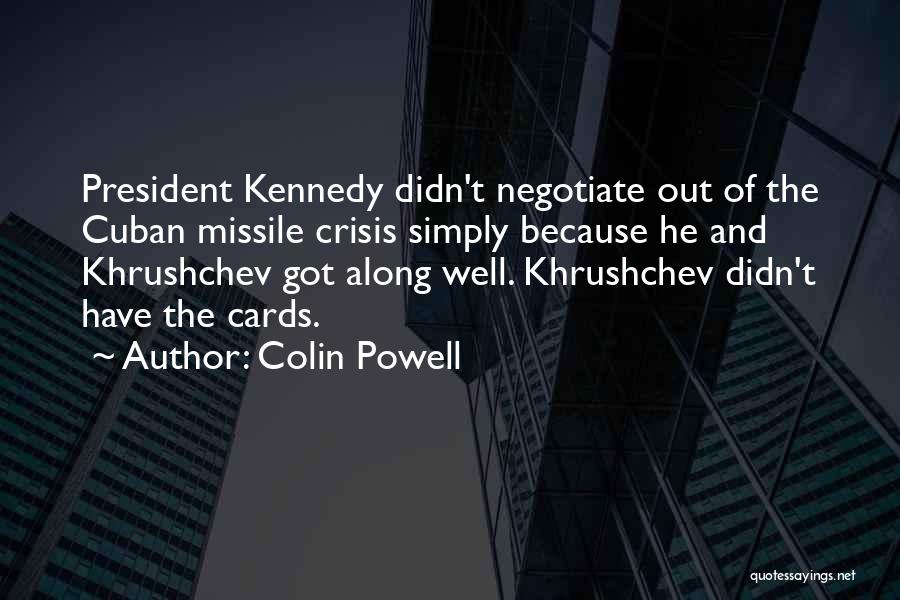 Colin Powell Quotes 482681