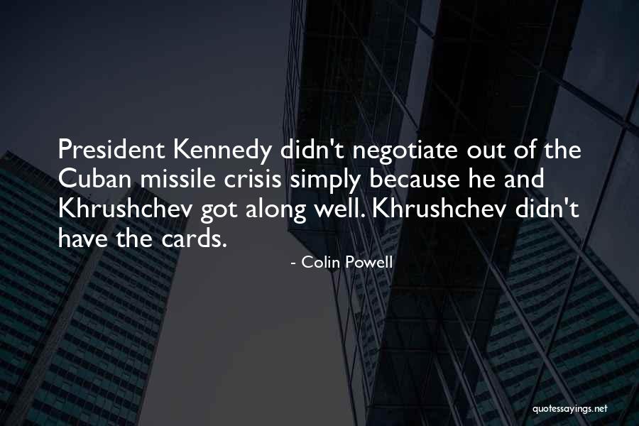 Colin Powell Quotes 482681